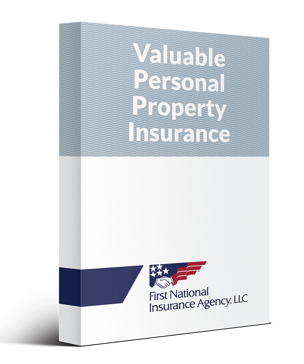 Valuable Personal Property Insurance First National Bank