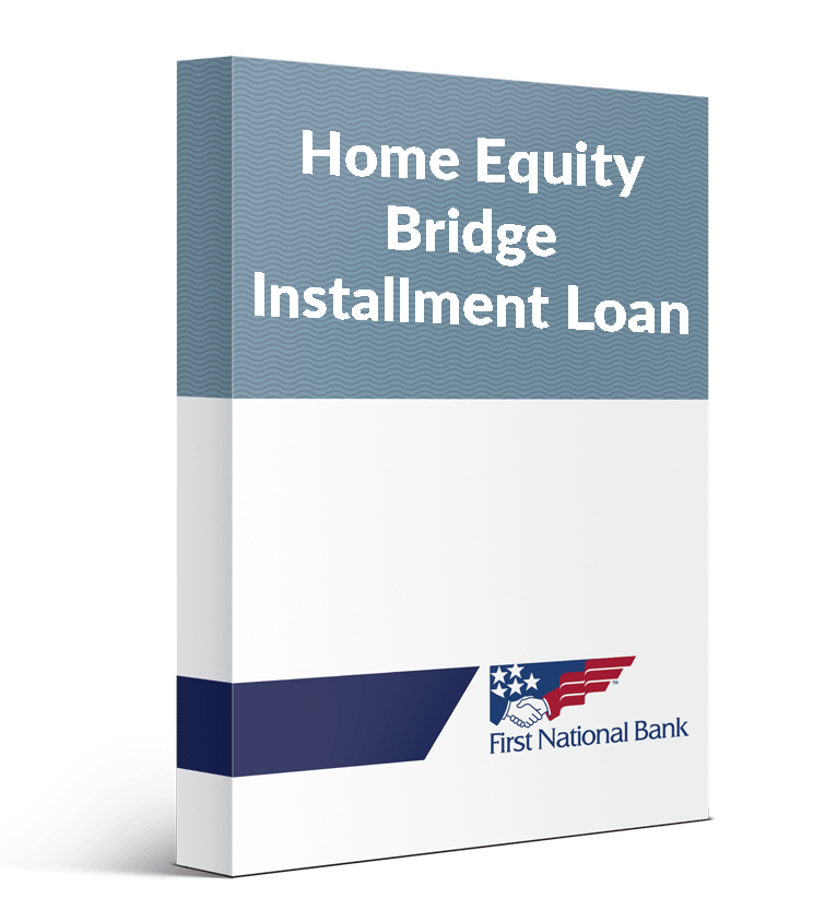 Home Equity Bridge Installment Loan